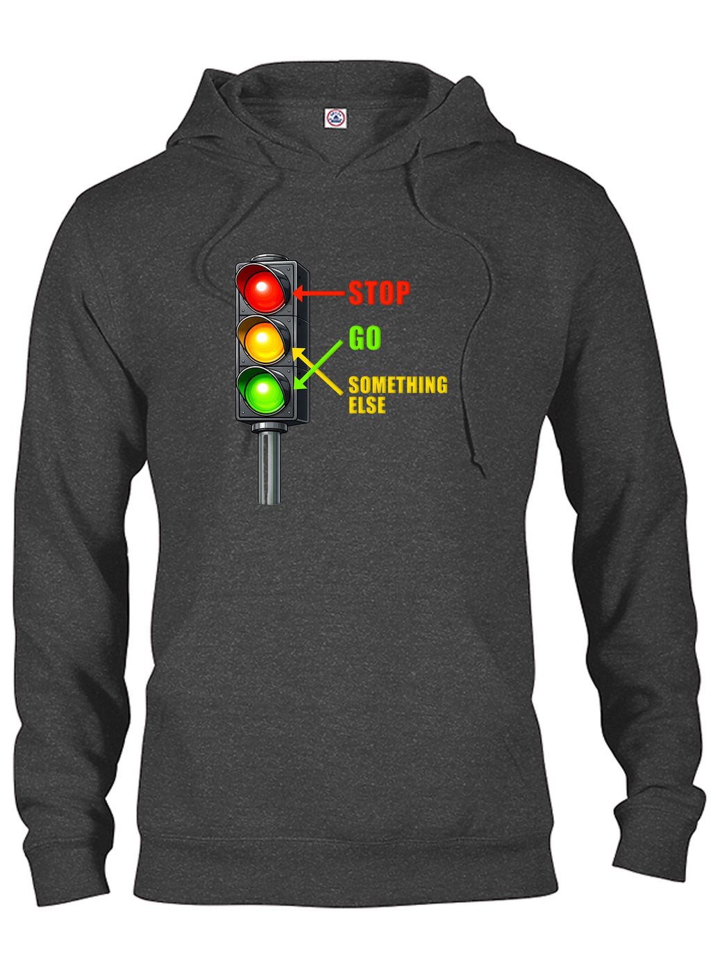 Stop. Go. Something Else T-Shirt