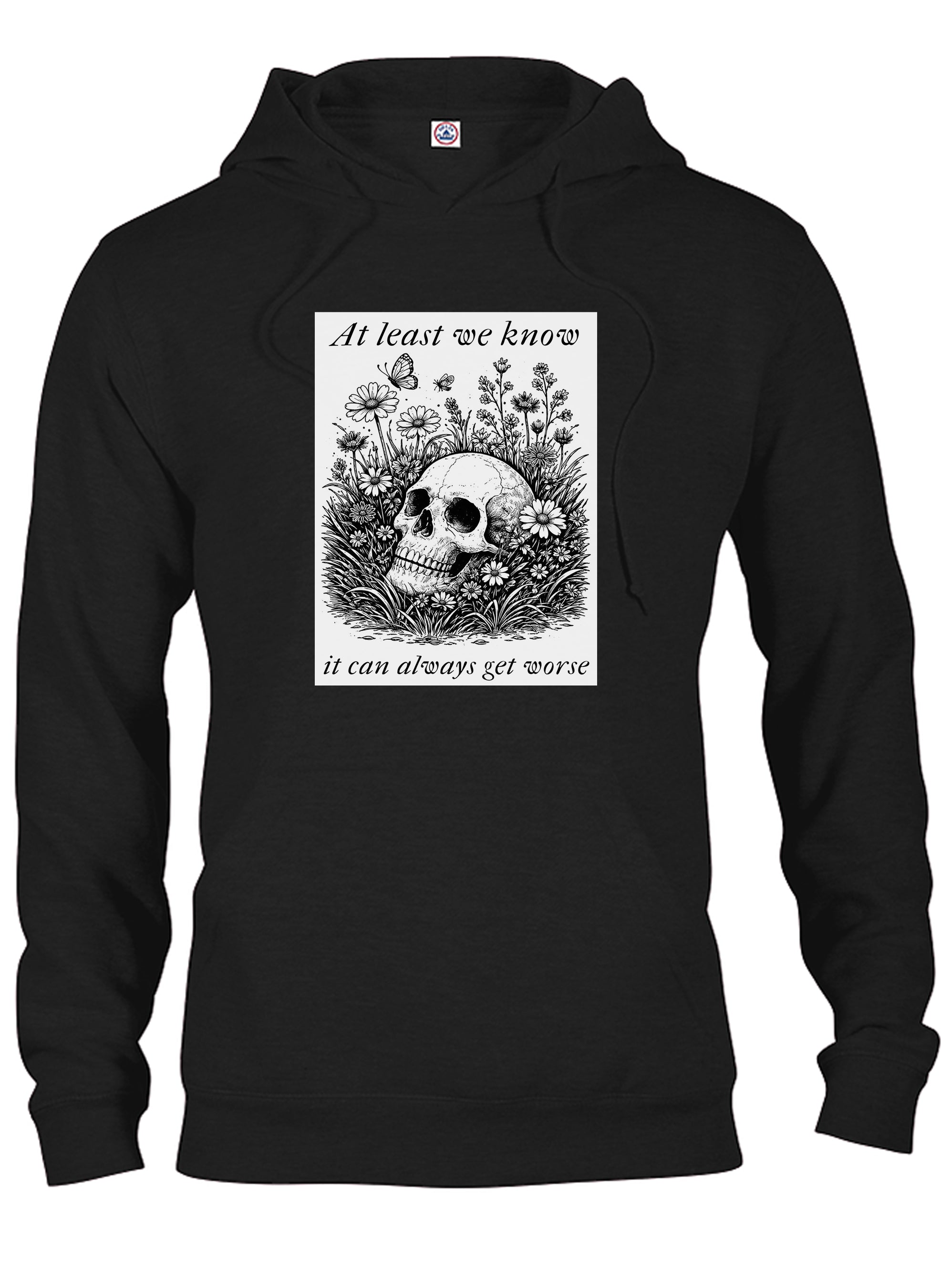 At least we know it can always get worse T-Shirt