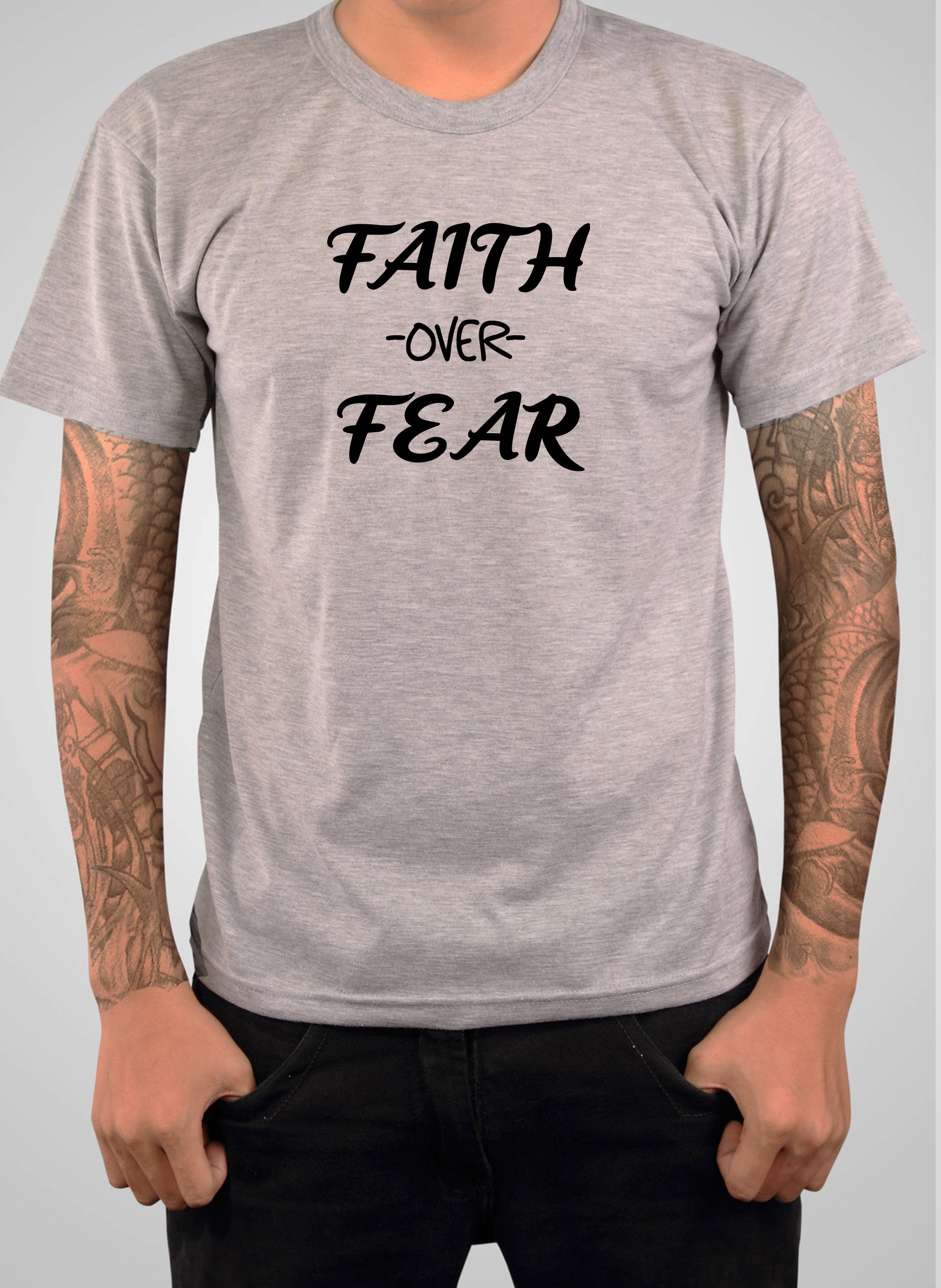 Faith over Fear T-Shirt