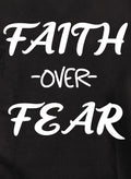 Faith over Fear T-Shirt