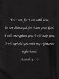 Fear not, for I am with you Kids T-Shirt