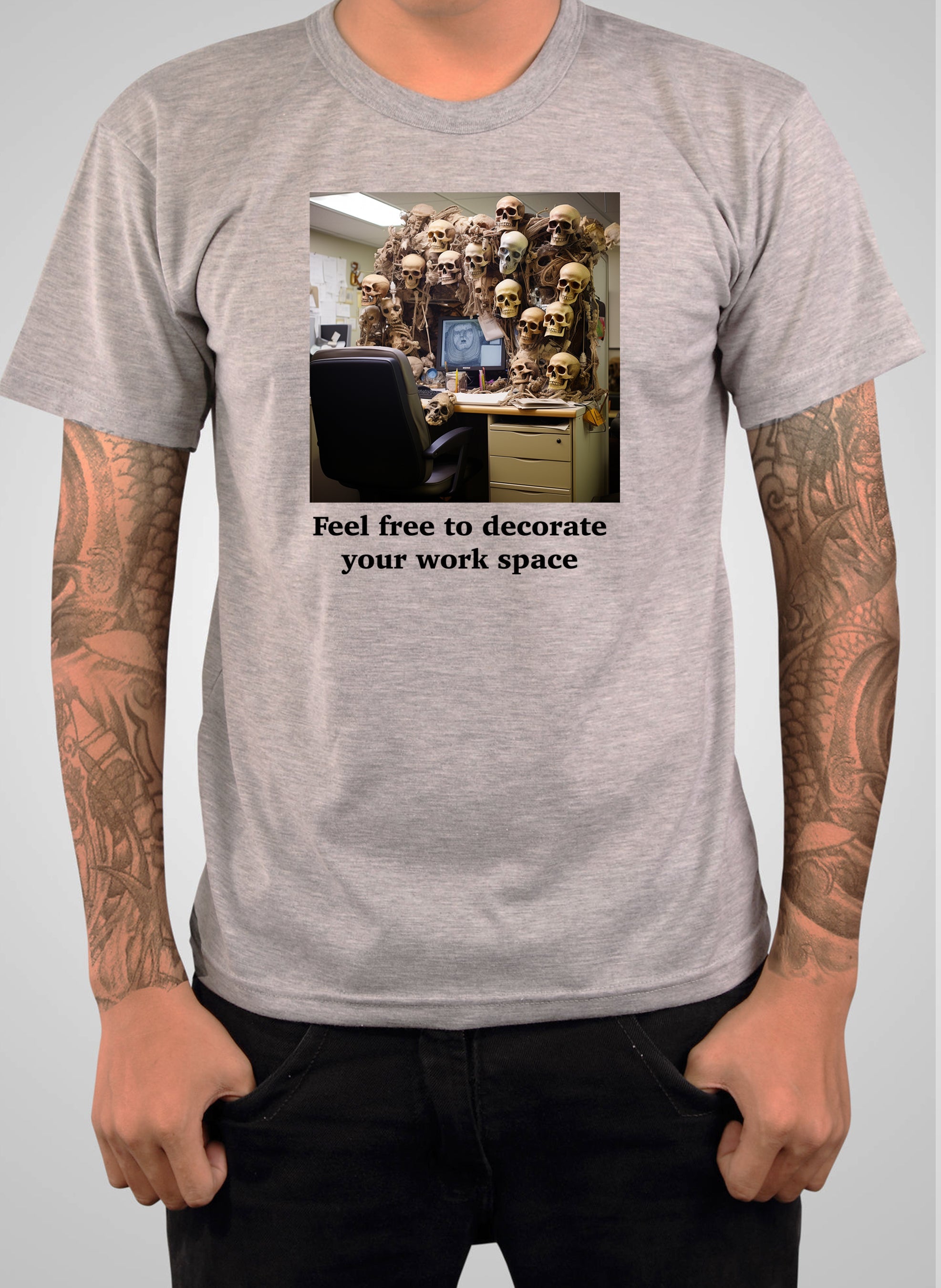 Feel free to decorate your work space T-Shirt