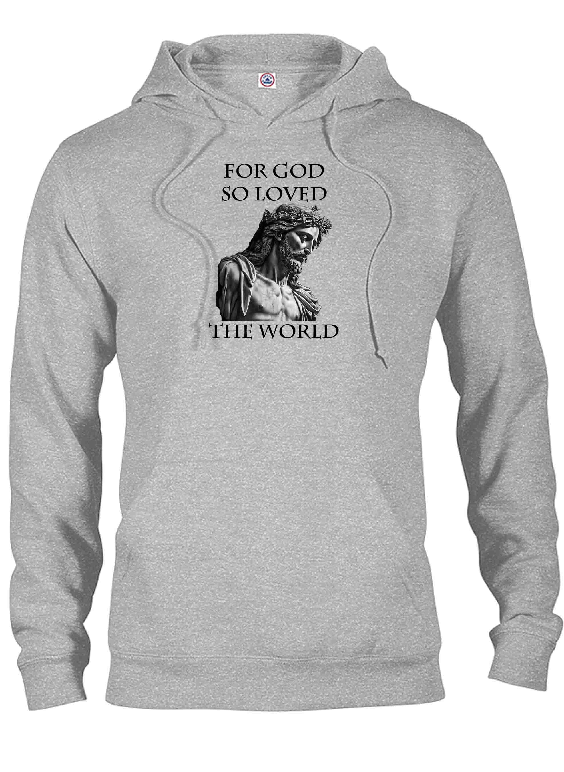 For God So Loved the World T-Shirt