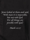 For all things are possible with God Kids T-Shirt