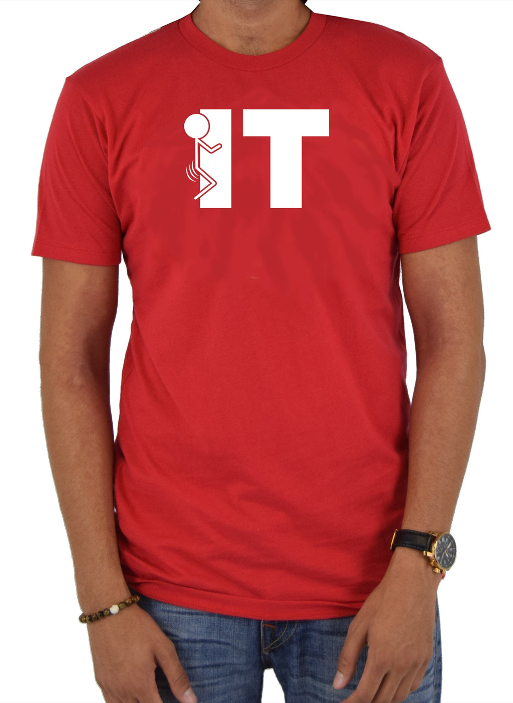 Fuck It T-Shirt
