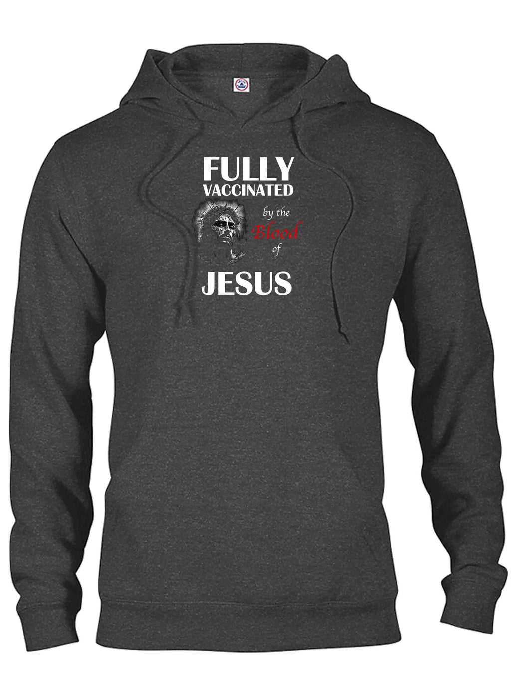 Fully Vaccinated by the Blood of Jesus T-Shirt