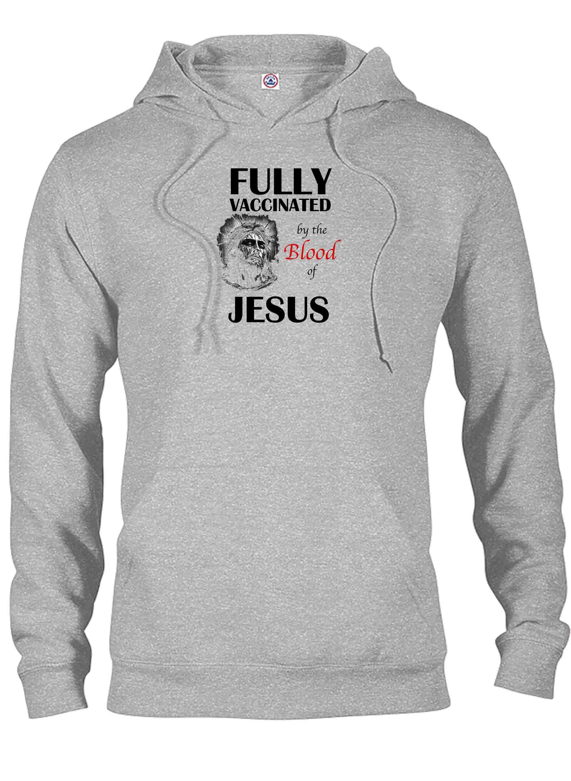 Fully Vaccinated by the Blood of Jesus T-Shirt