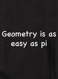 Geometry is as easy as pi Kids T-Shirt