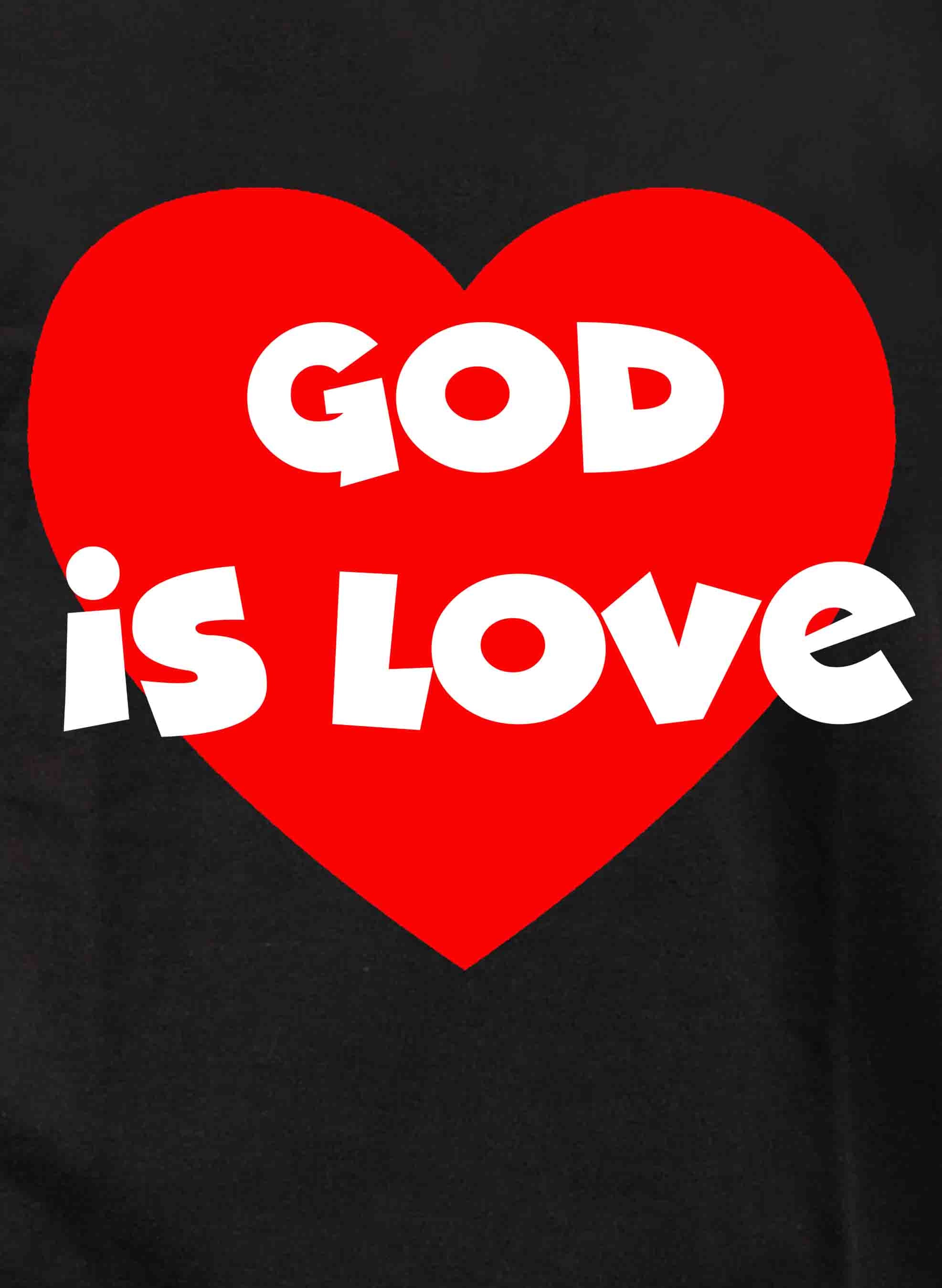 God is Love T-Shirt