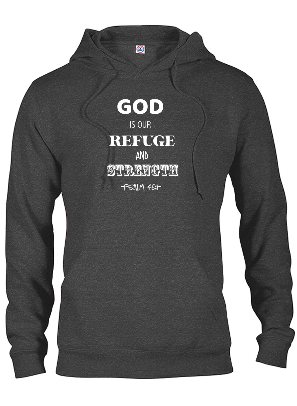 God is Our Refuge and Strength T-Shirt