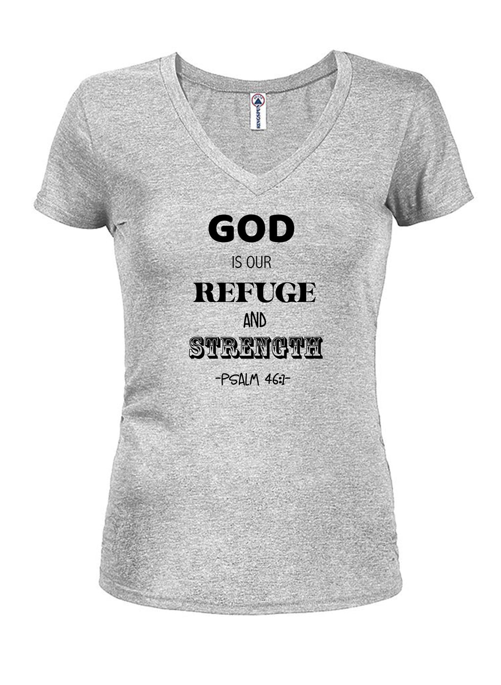 God is Our Refuge and Strength T-Shirt