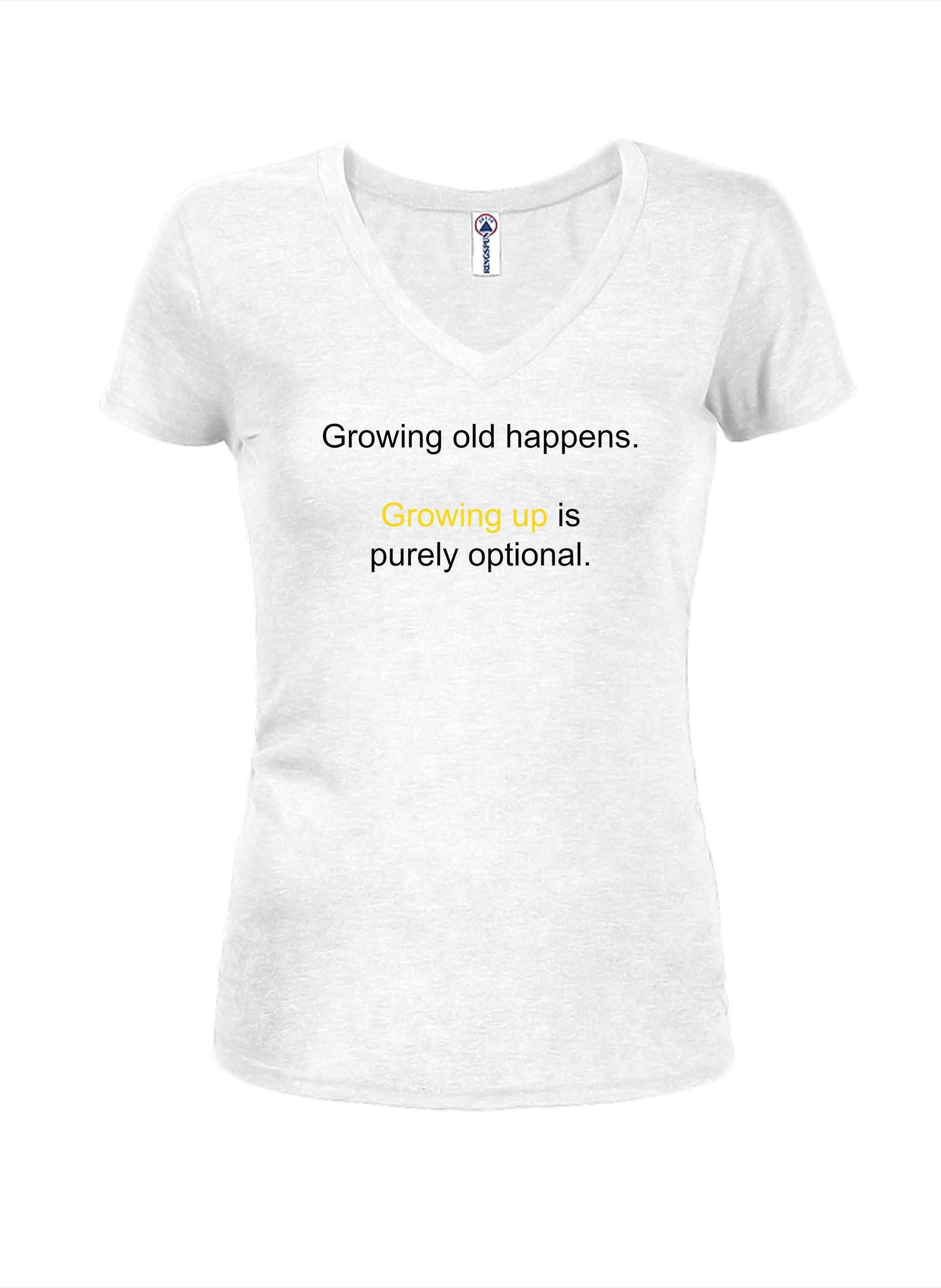 Growing old happens T-Shirt