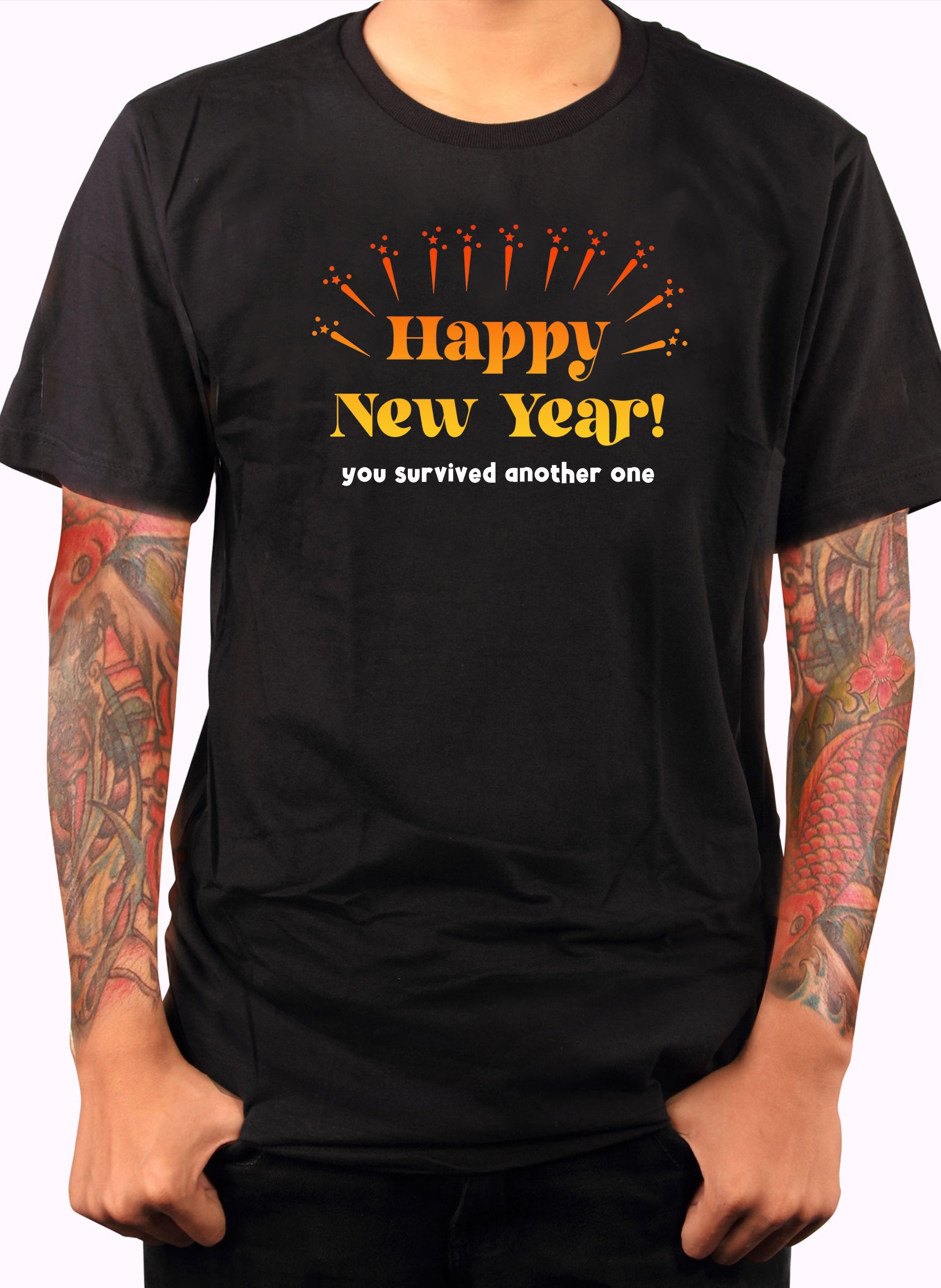 Happy New Year You Survived Another One T-Shirt
