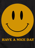 Have a Nice Day Kids T-Shirt