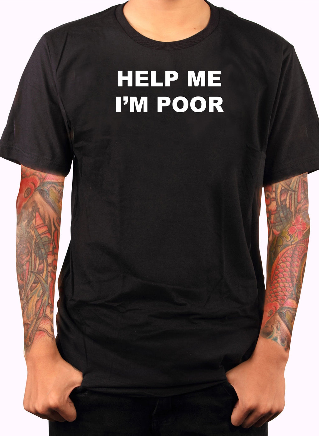 Help Me I'm Poor T-Shirt