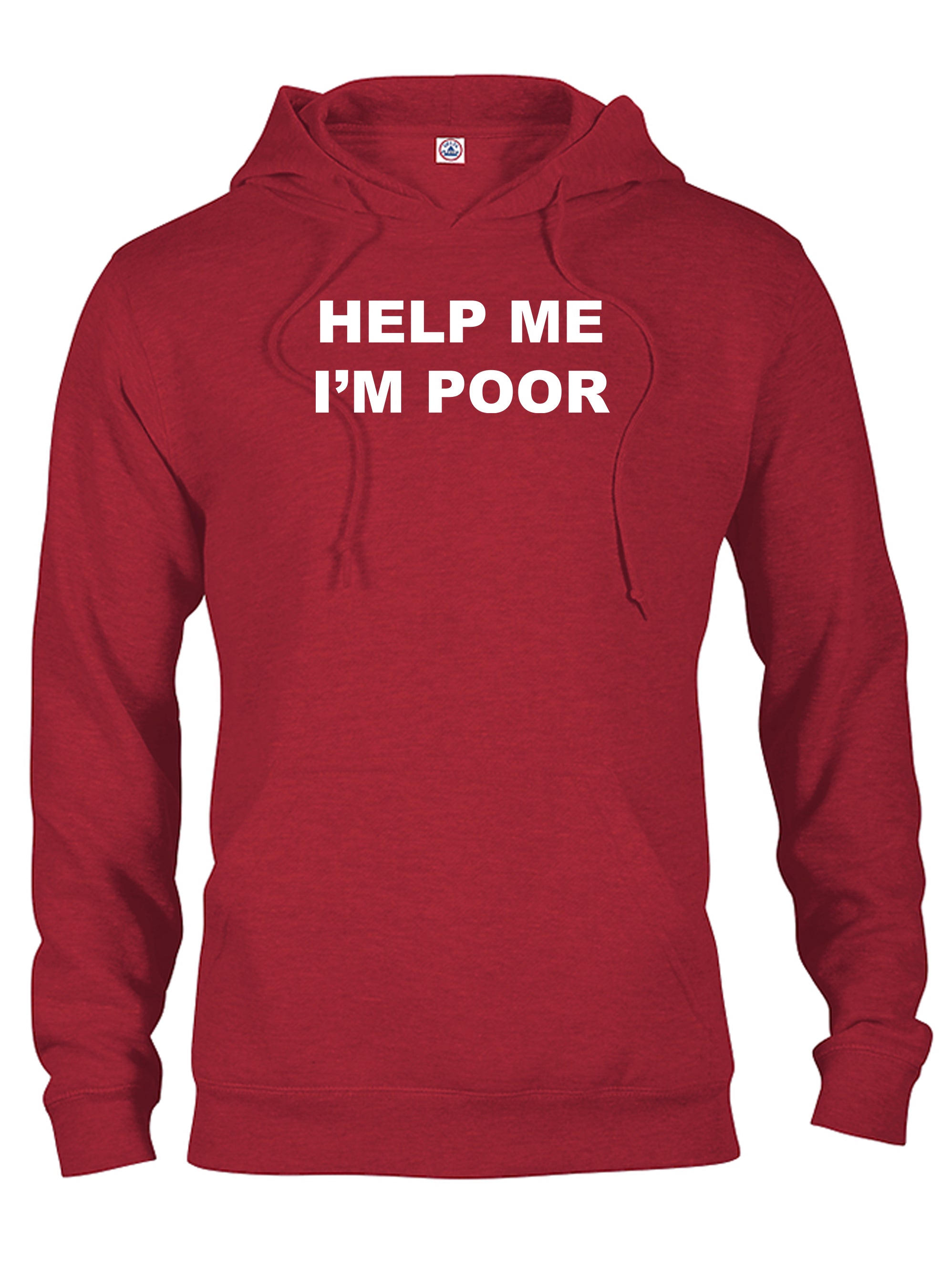 Help Me I'm Poor T-Shirt