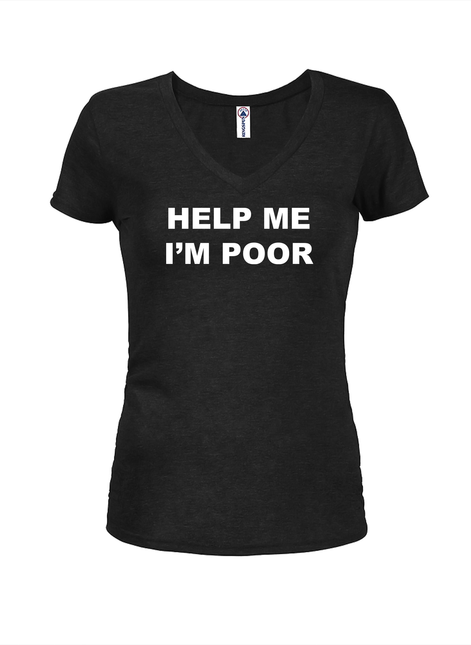 Help Me I'm Poor T-Shirt