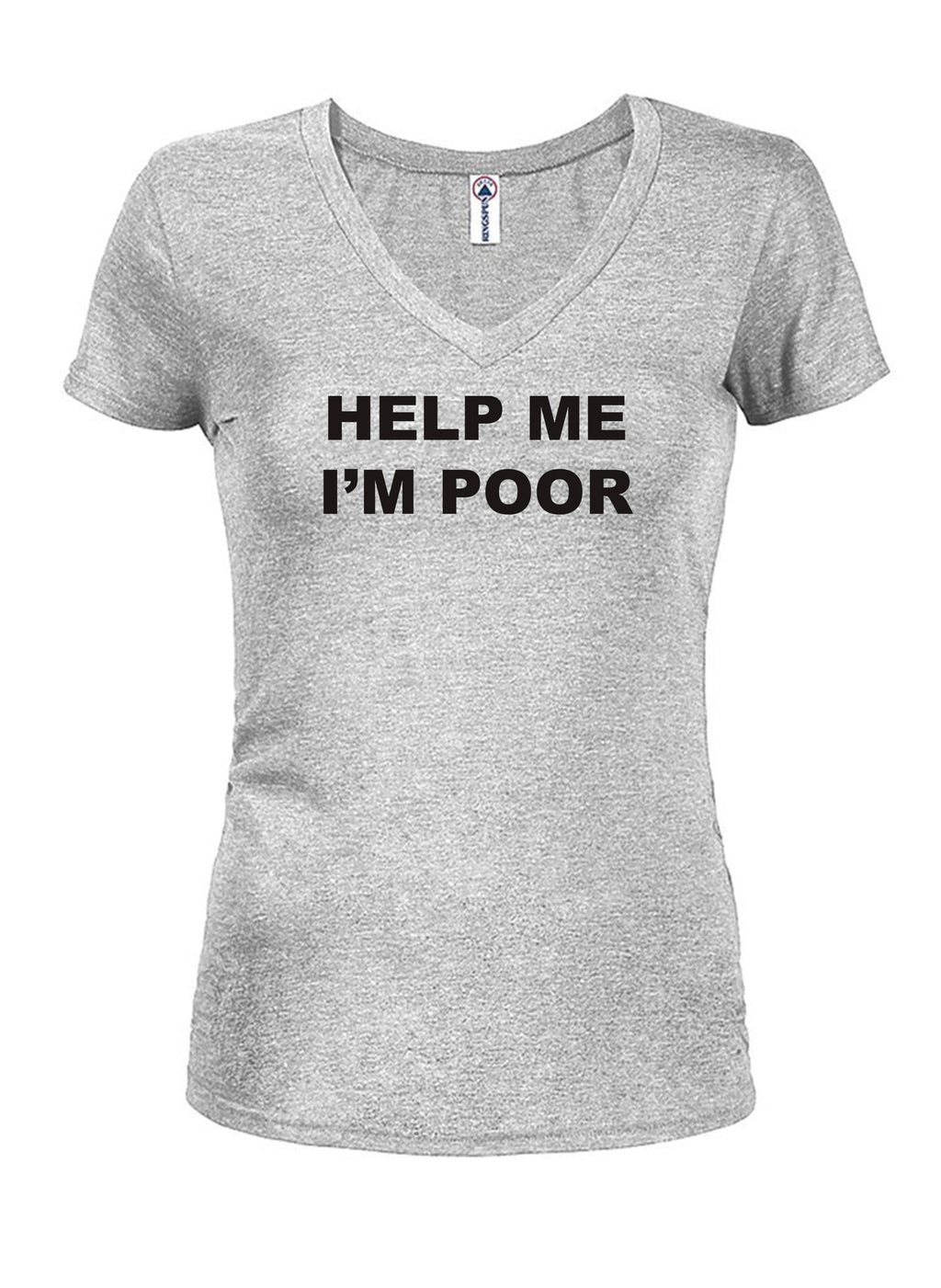 Help Me I'm Poor T-Shirt