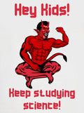 Hey Kids Keep Studying Science! Kids T-Shirt