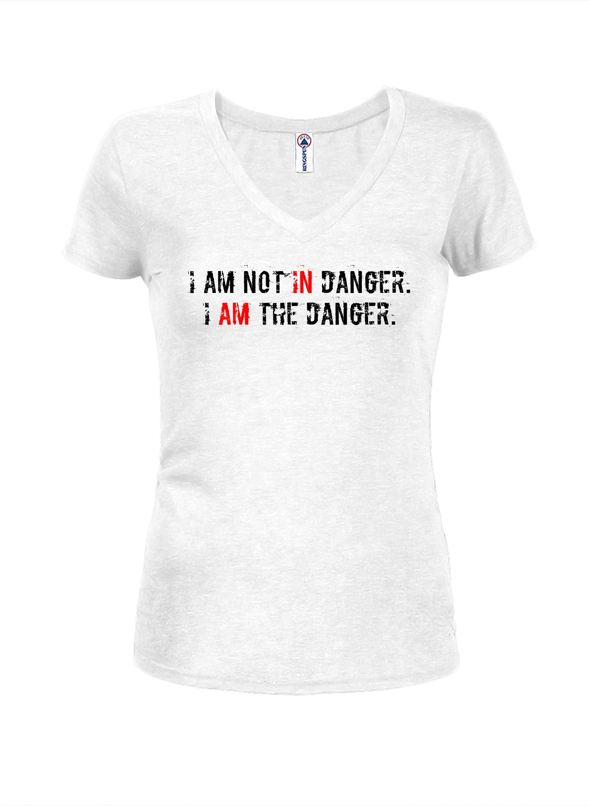I AM NOT IN Danger. I AM THE DANGER T-Shirt