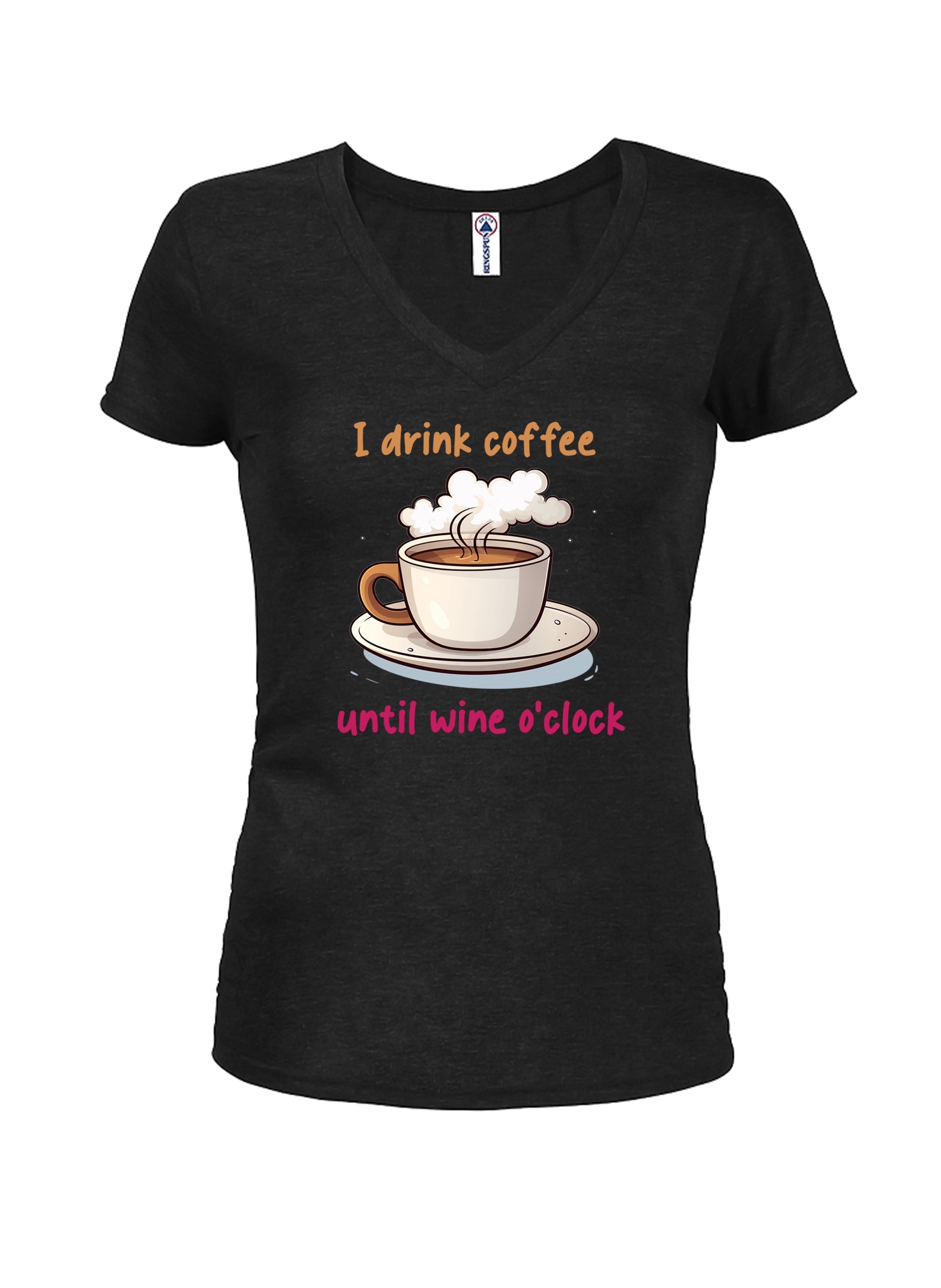 I Drink Coffee Until Wine Oclock Juniors V Neck T-Shirt