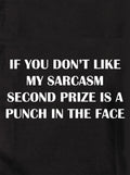 IF YOU DON'T LIKE MY SARCASM Kids T-Shirt