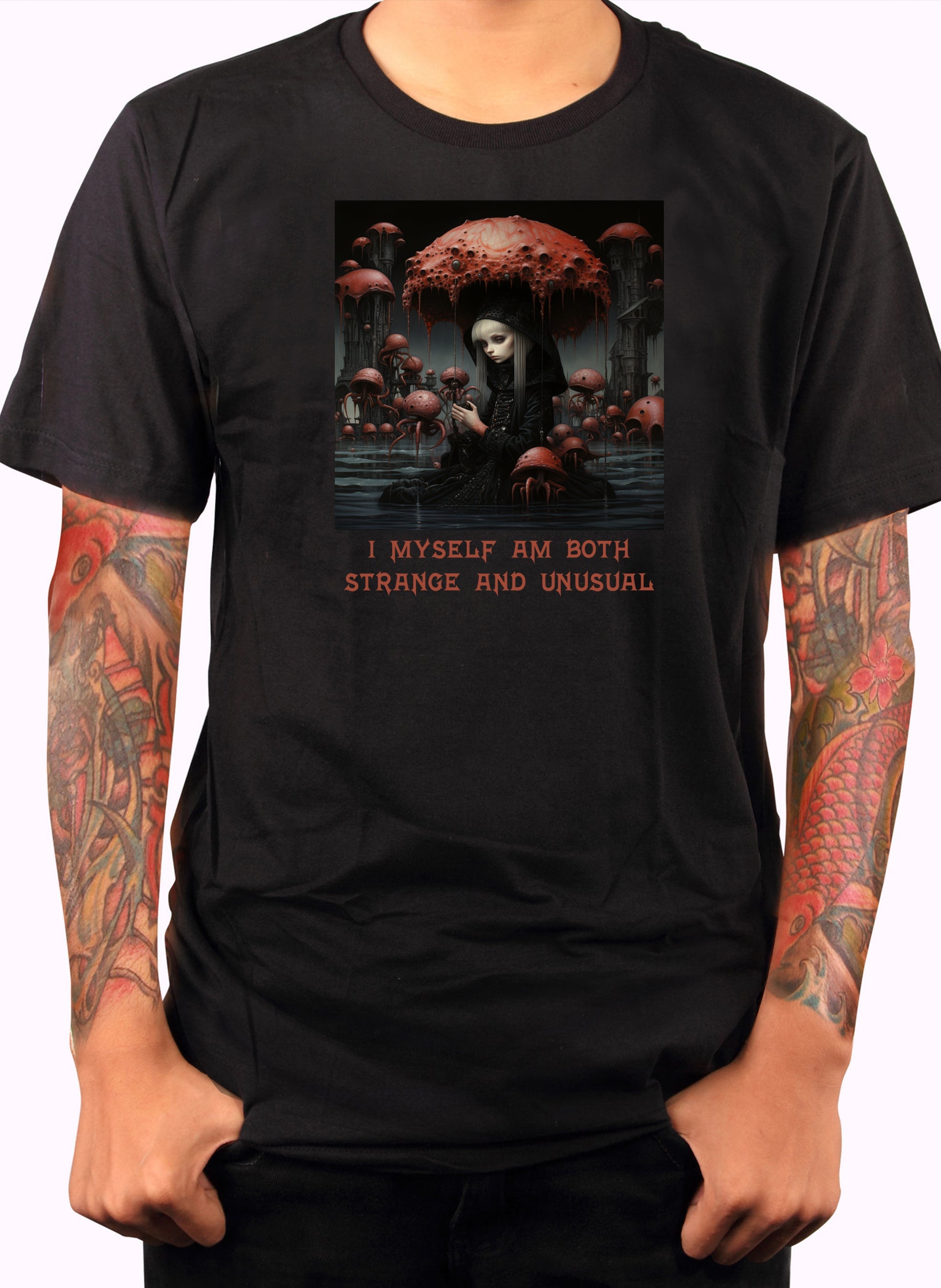 I Myself Am Both Strange And Unusual T-Shirt