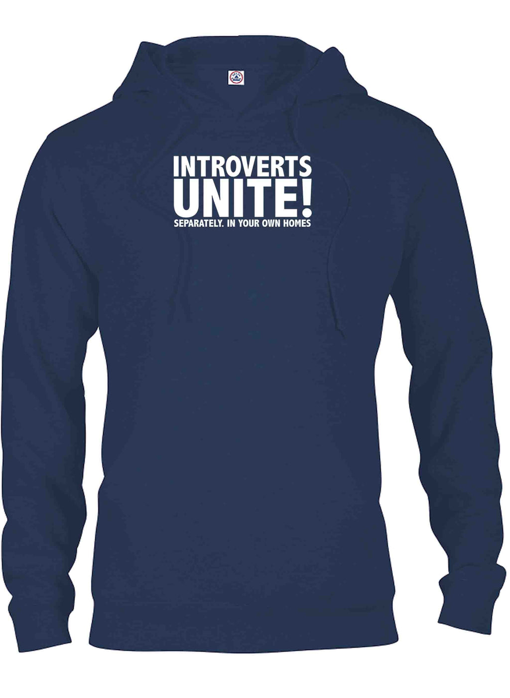 Introverts Unite Separately. In Your Own Homes T-Shirt