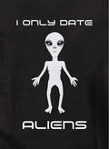I Only Date Aliens Kids T-Shirt