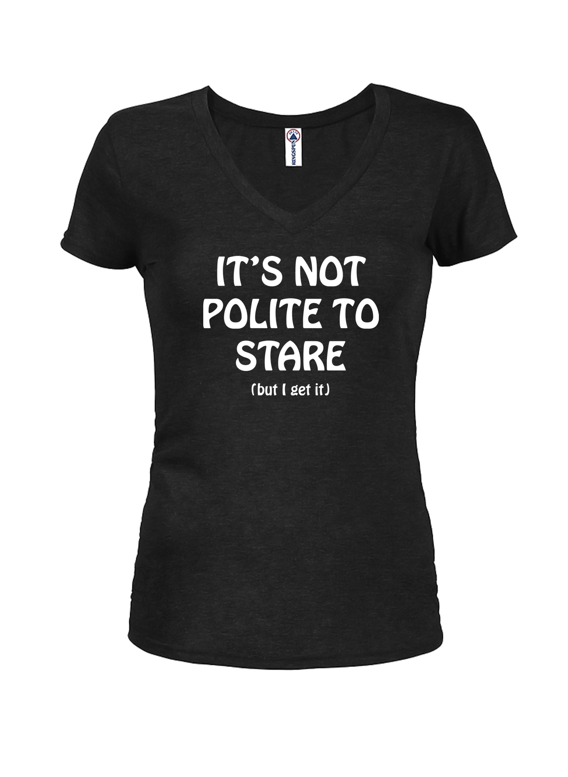 It’s Not Polite To Stare T-Shirt