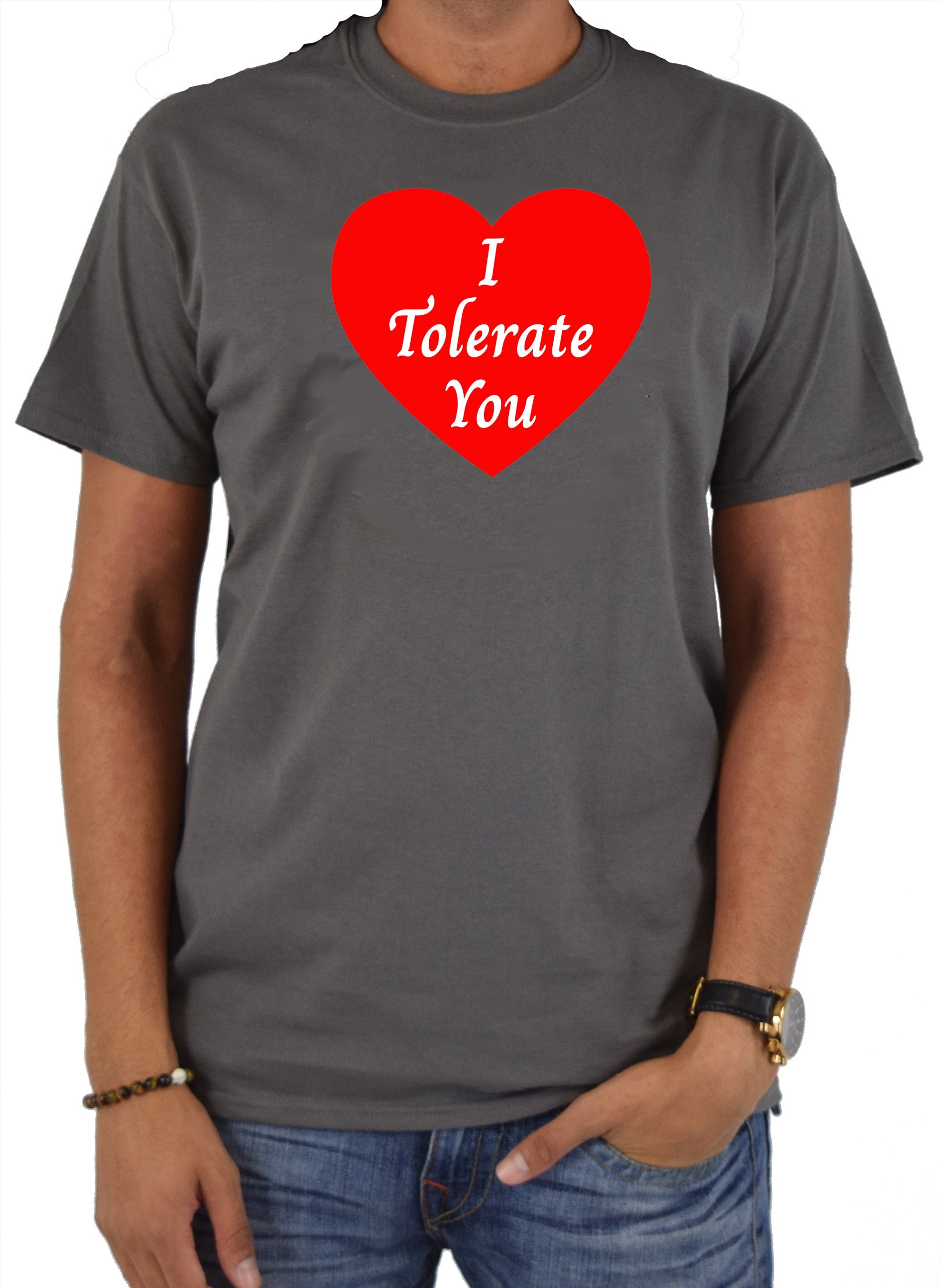 I  Tolerate You T-Shirt