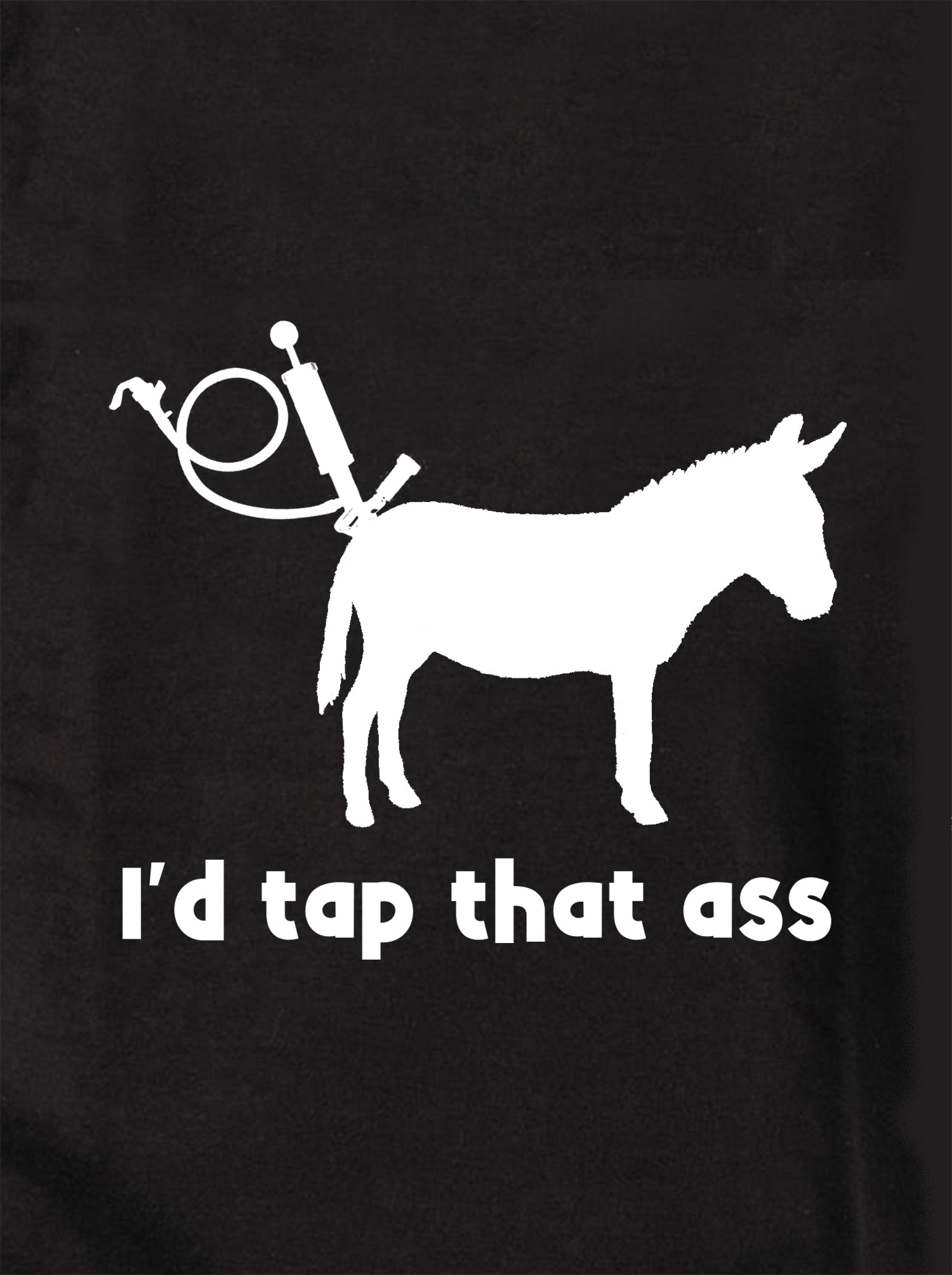 I'd tap that ass Kids T-Shirt