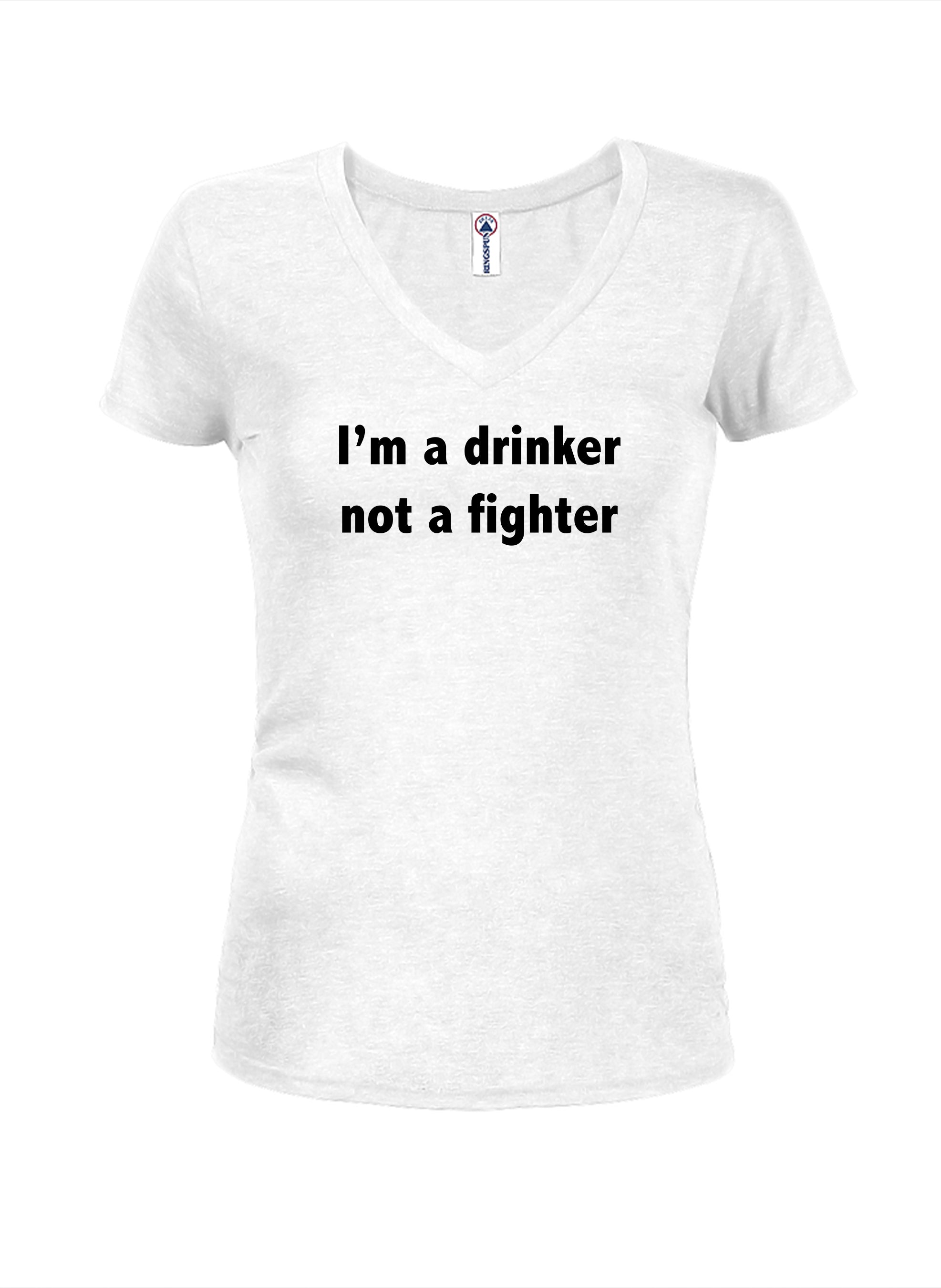 I’m a drinker not a fighter T-Shirt
