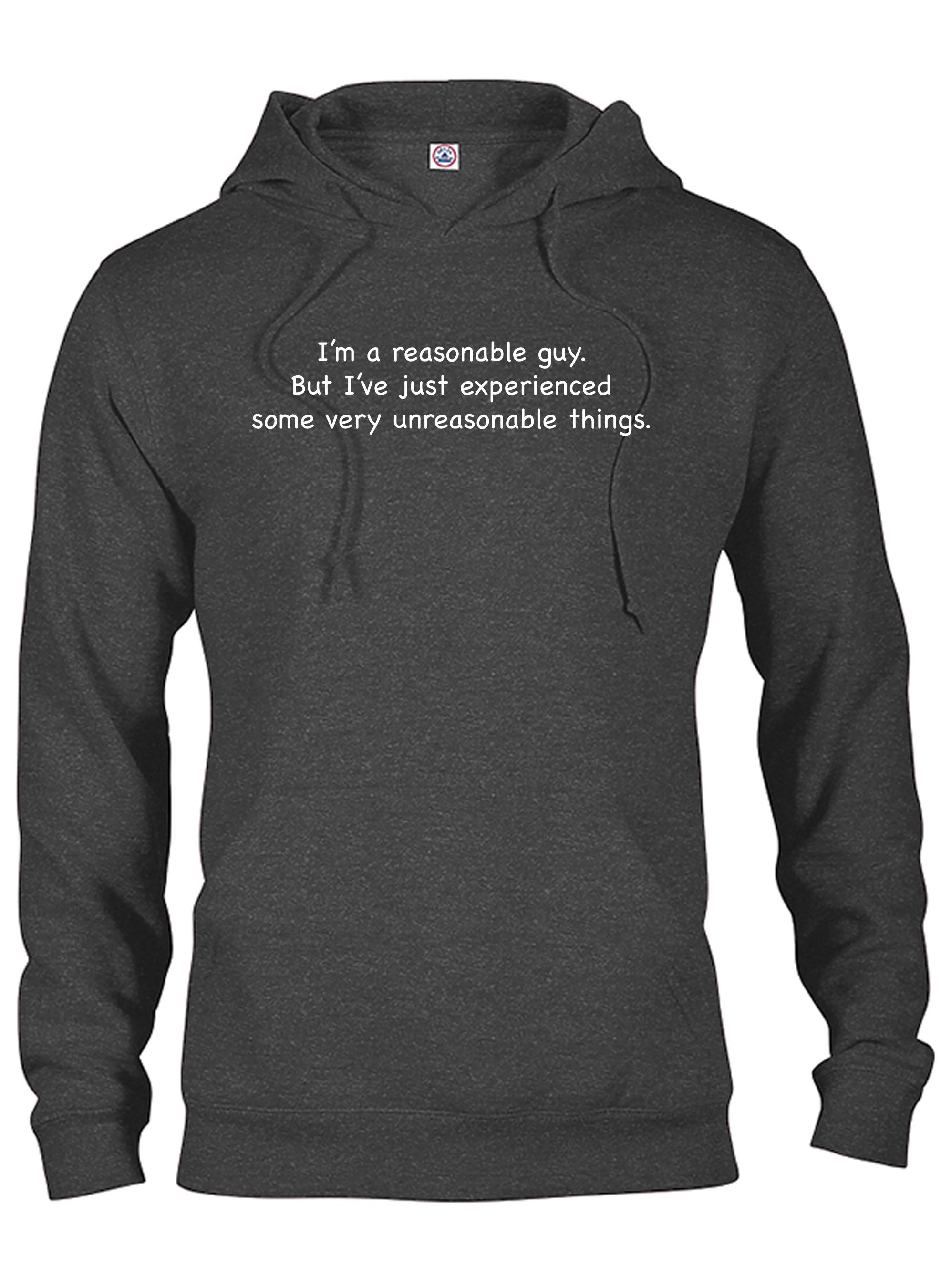 I’m a reasonable guy T-Shirt