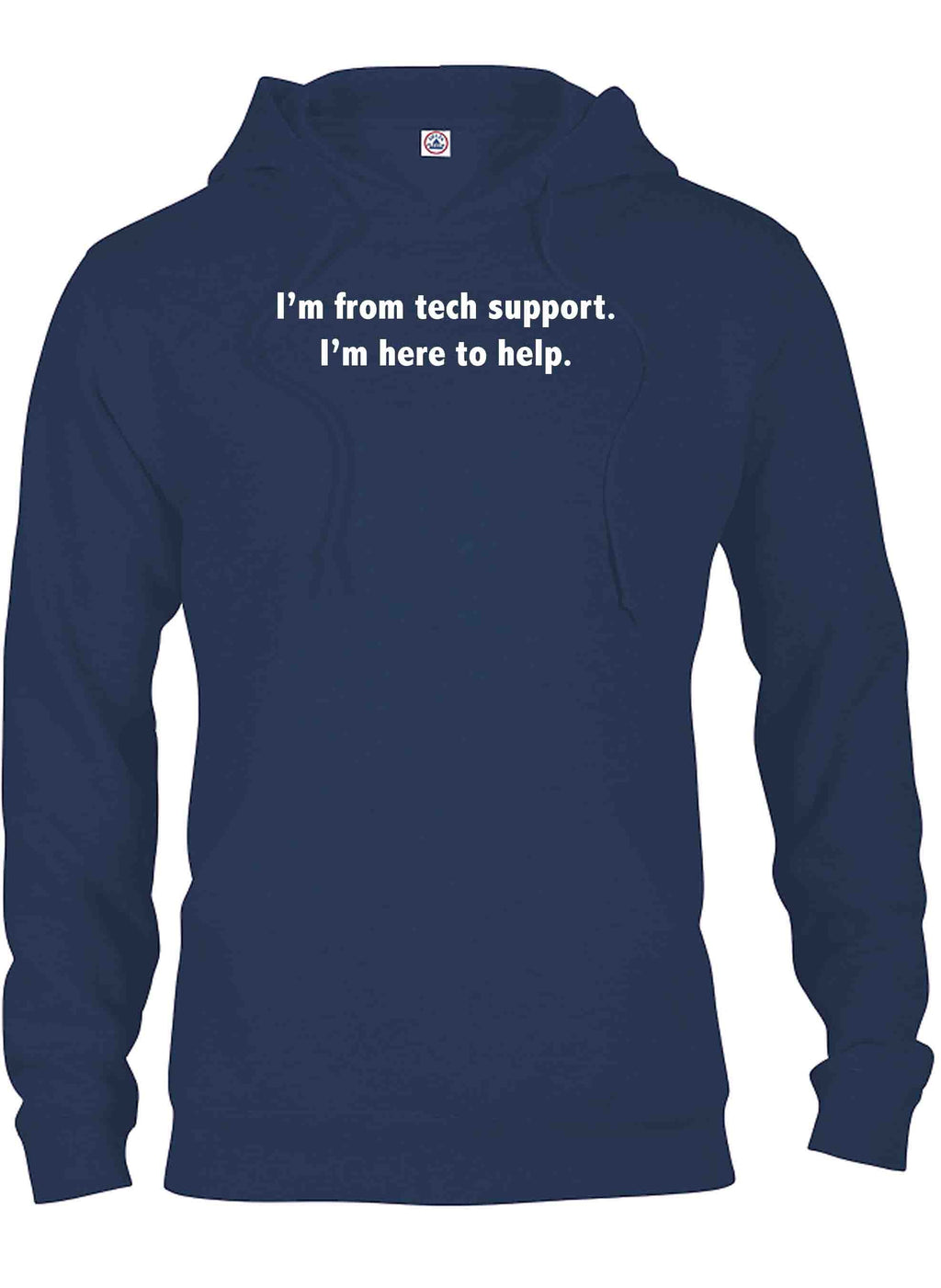 I’m from tech support. I’m here to help T-Shirt