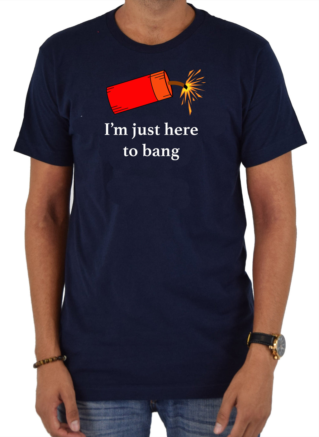 I’m just here to bang T-Shirt