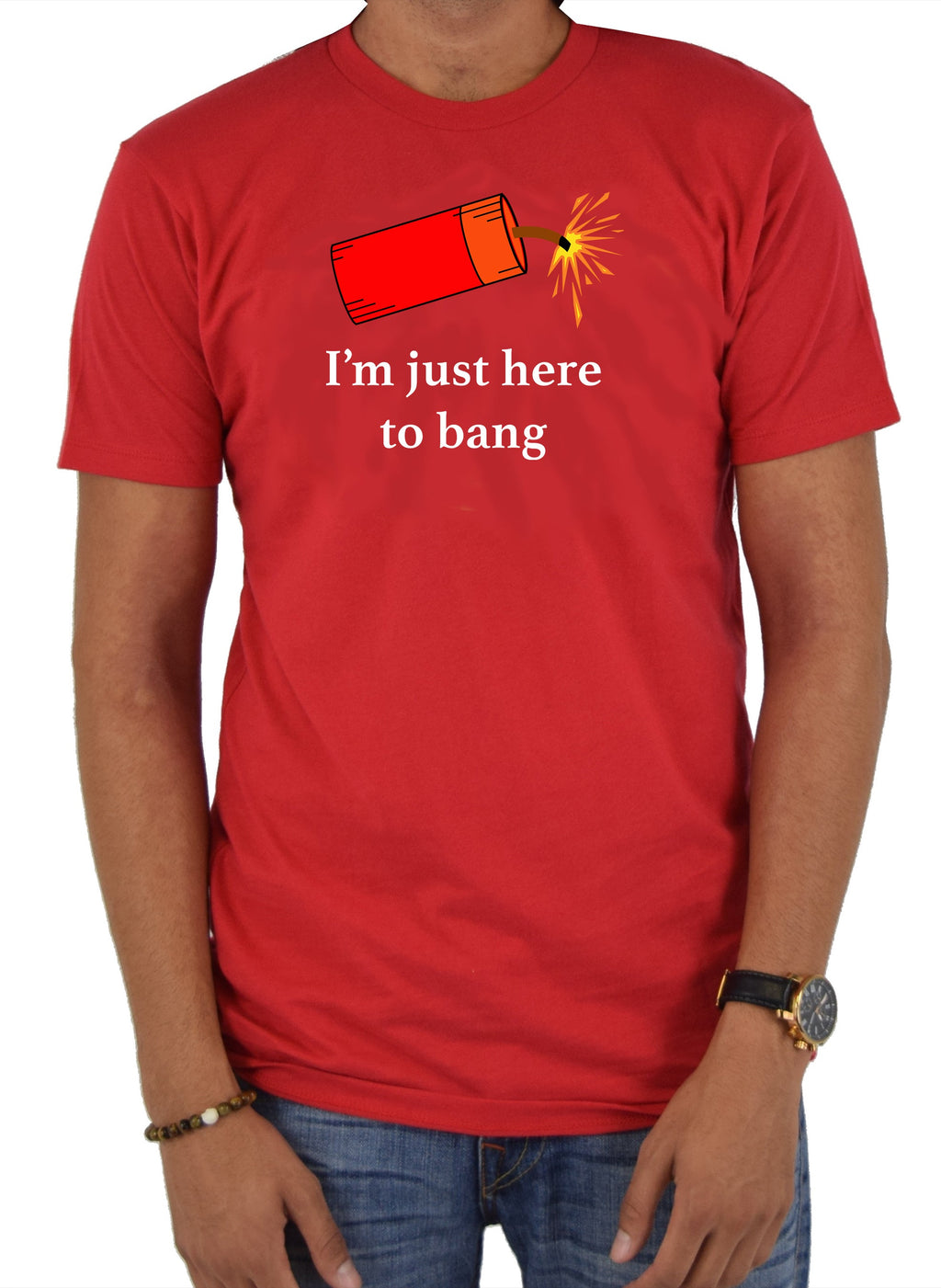 I’m just here to bang T-Shirt