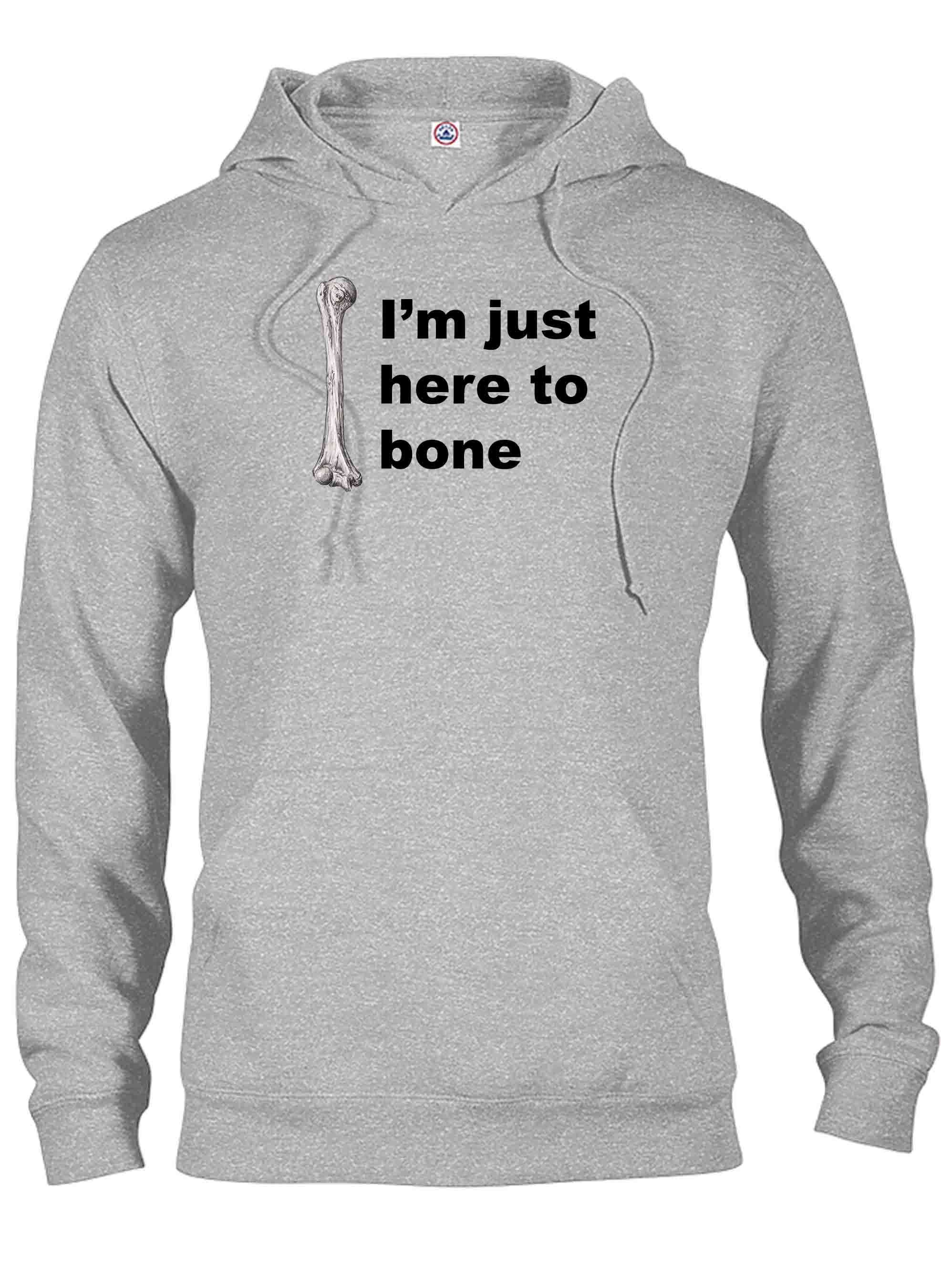 I’m just here to bone T-Shirt