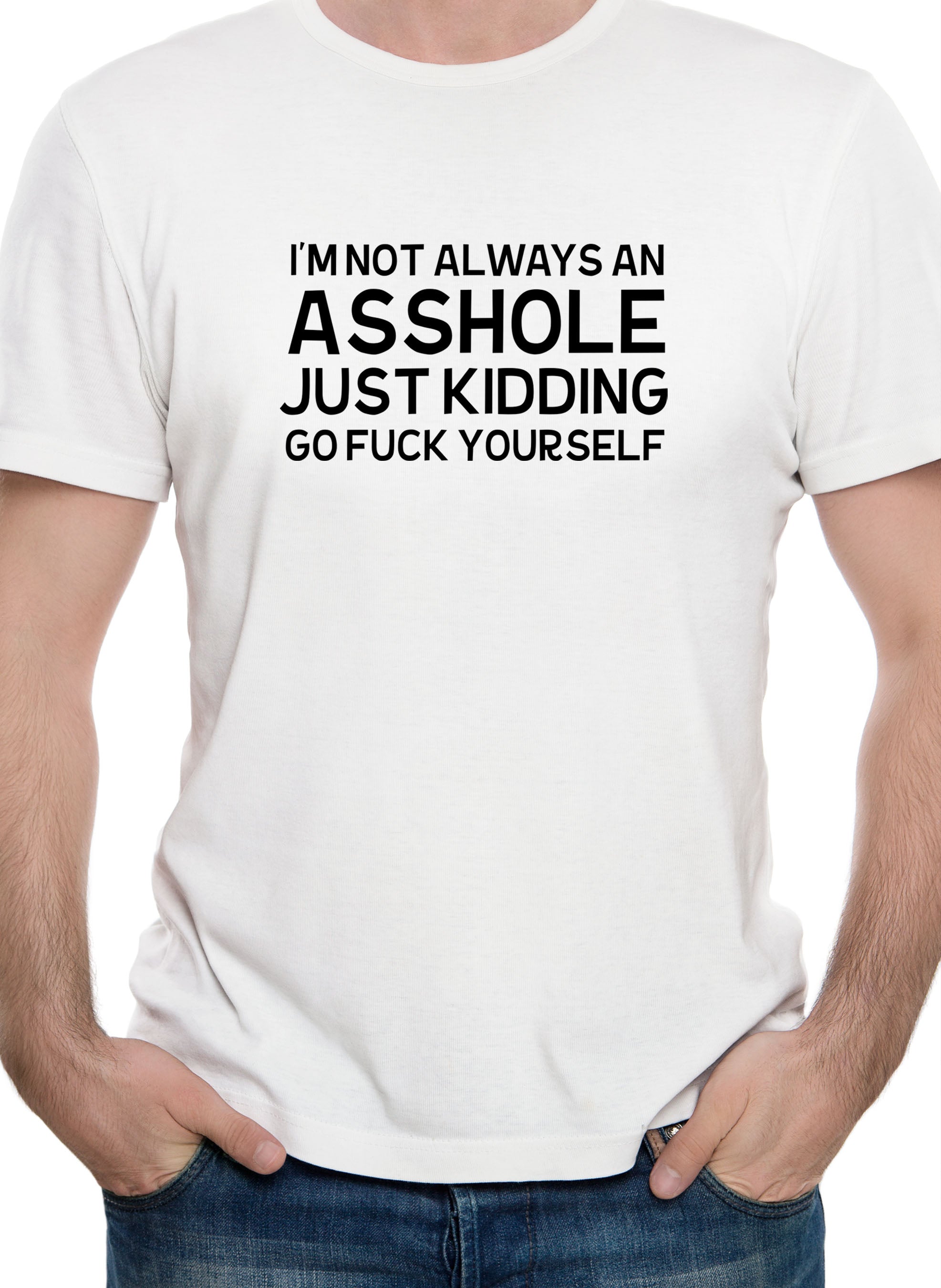 I'm not always an asshole T-Shirt