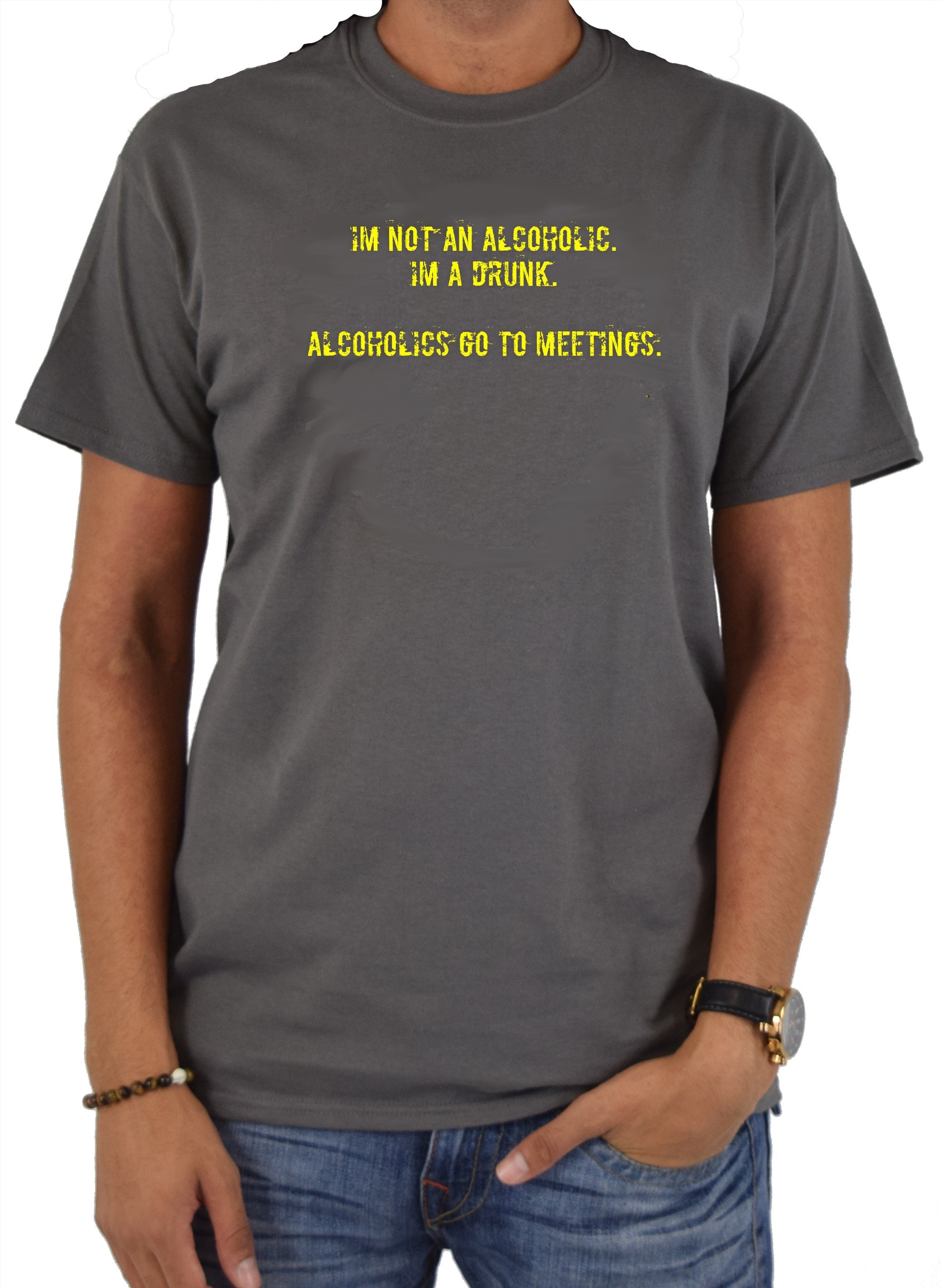I'm not an alcoholic. I’m a drunk T-Shirt