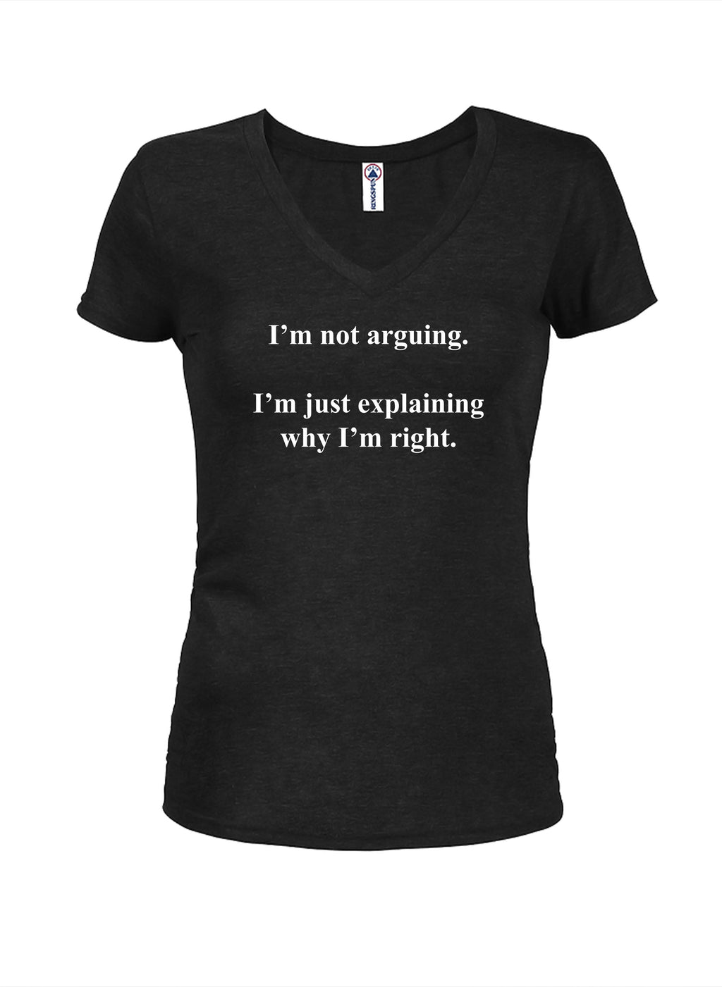 I’m not arguing T-Shirt