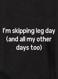 I'm skipping leg day Kids T-Shirt