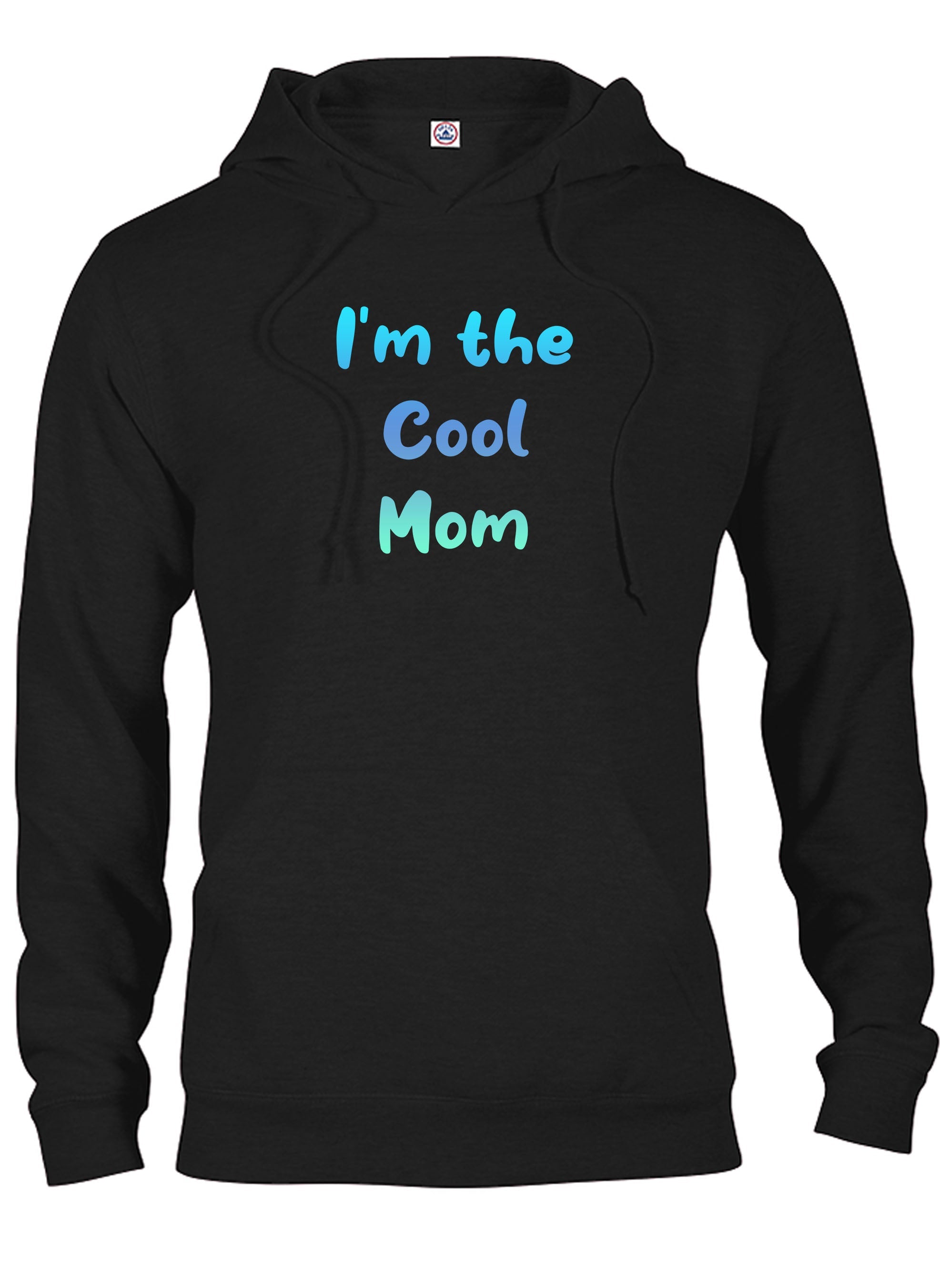 I'm the Cool Mom T-Shirt