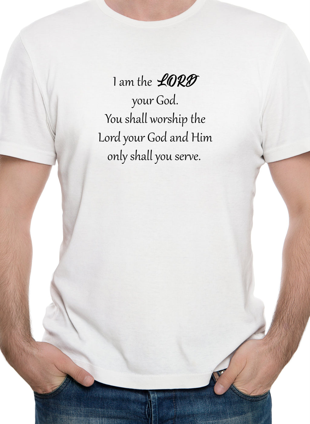 I am the LORD your God T-Shirt