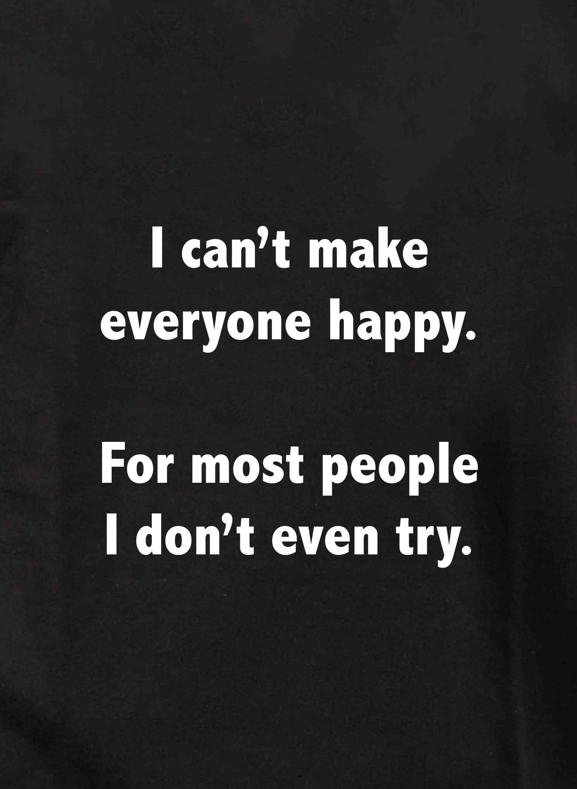 I can't make everyone happy Kids T-Shirt