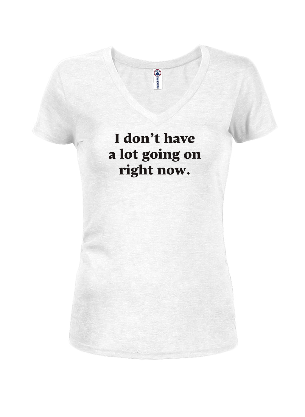I don't have a lot going on right now T-Shirt