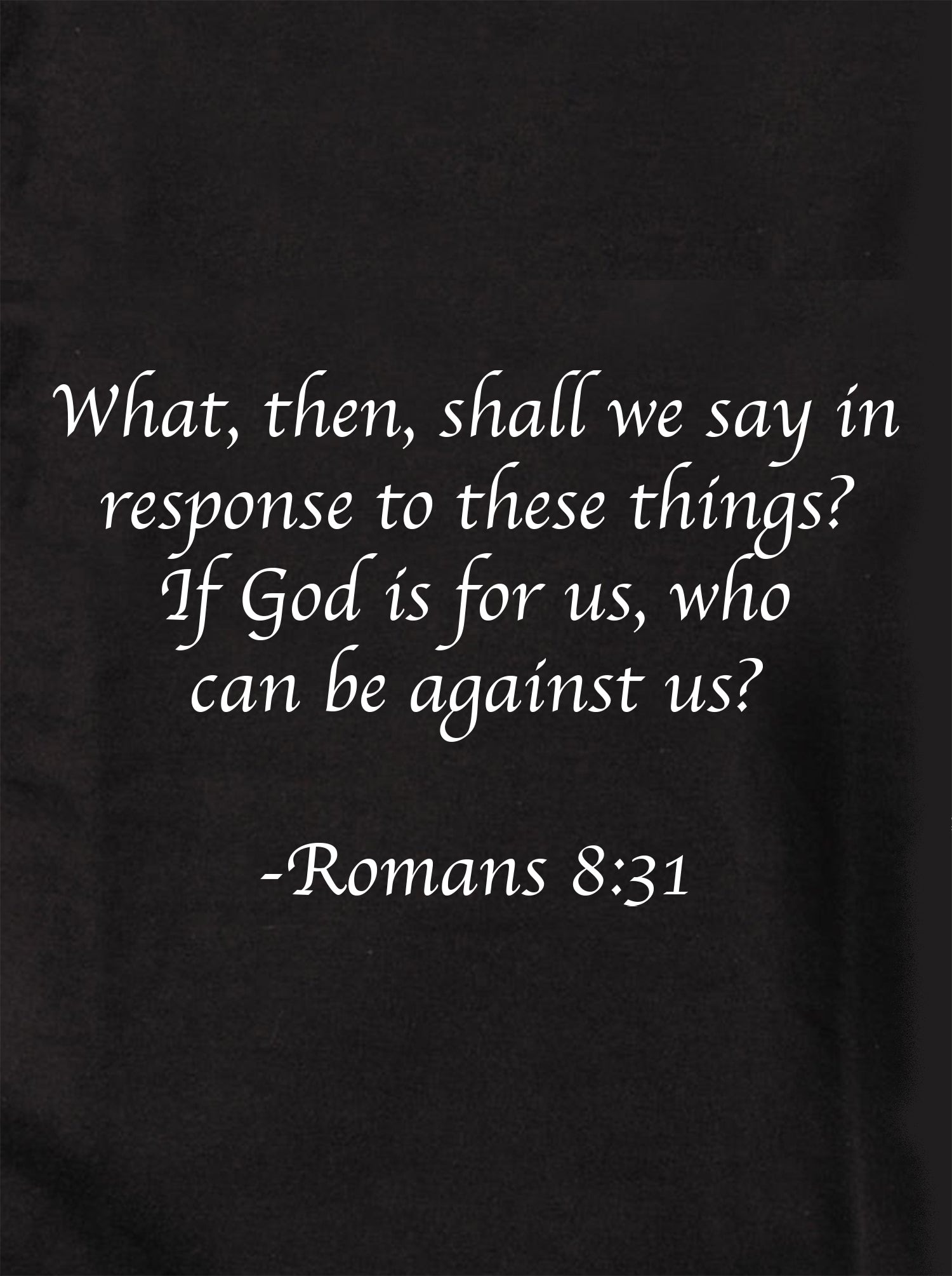 If God is for us, who can be against us? Kids T-Shirt