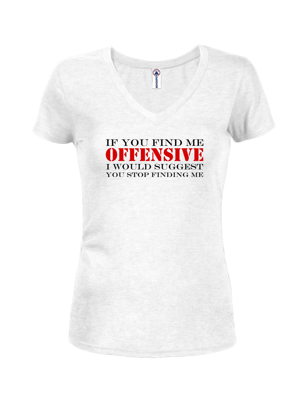 If You Find Me Offensive T-Shirt