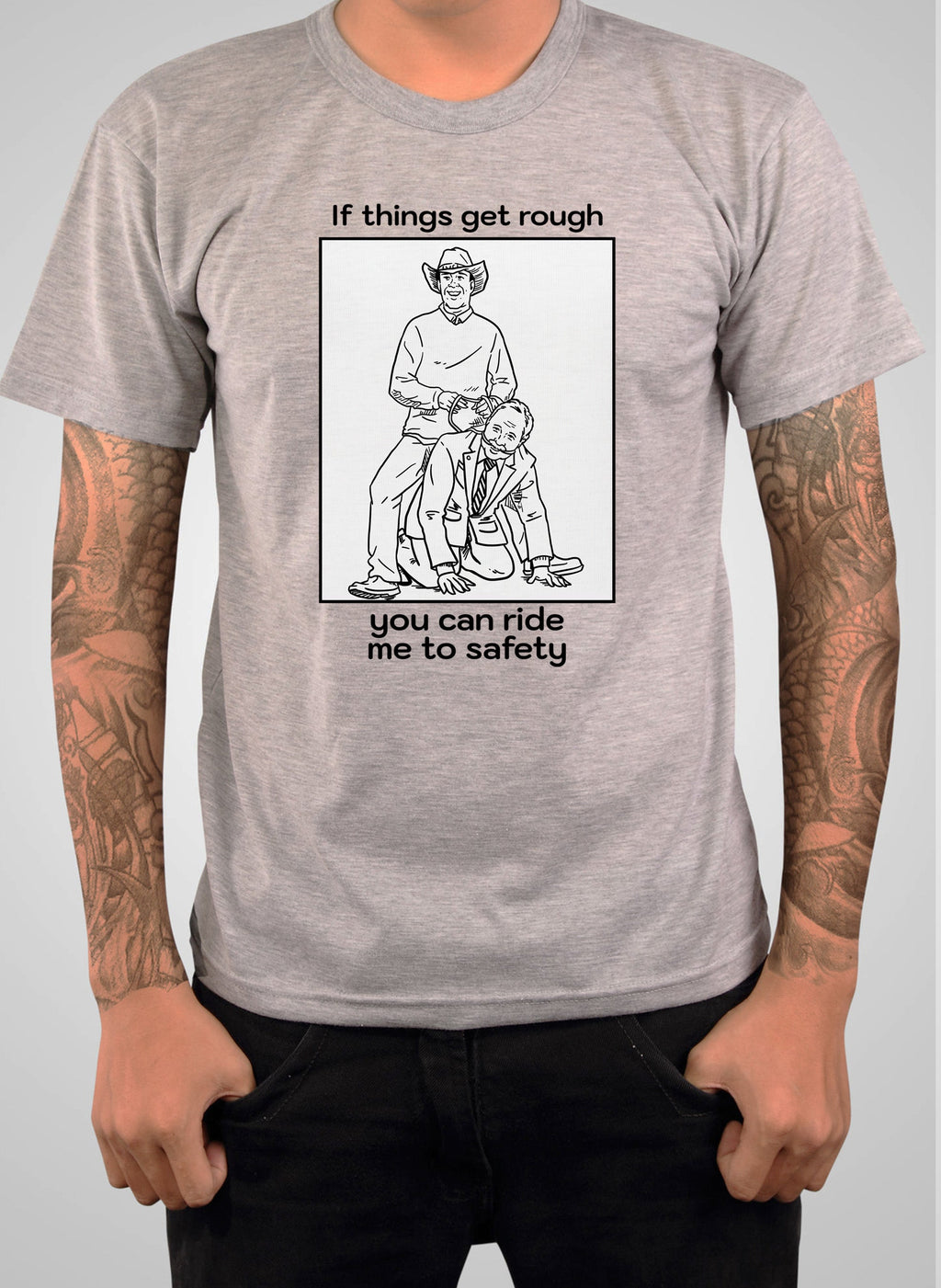 If things get rough you can ride me to safety T-Shirt
