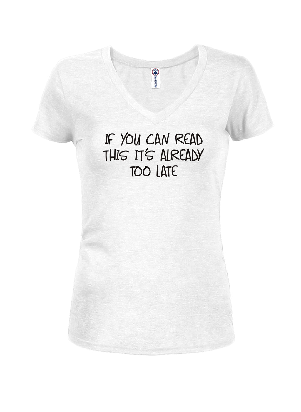If you can read this it’s already too late T-Shirt